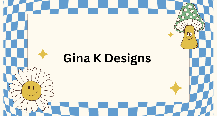 Gina K Designs 