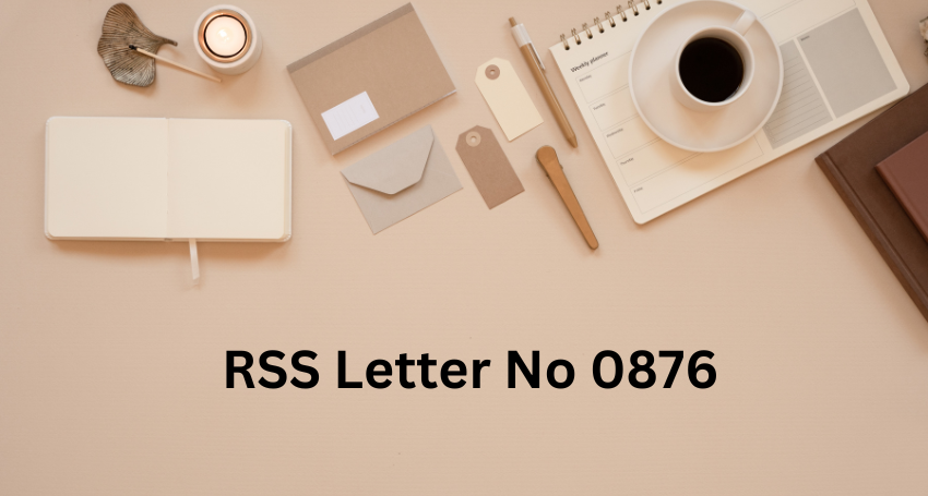  RSS Letter No 0876