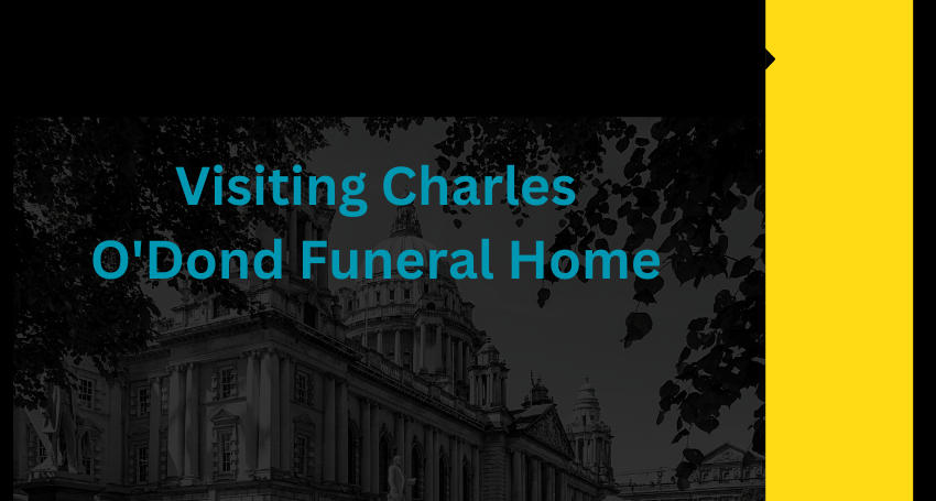 Visiting Charles O'Dond Funeral Home