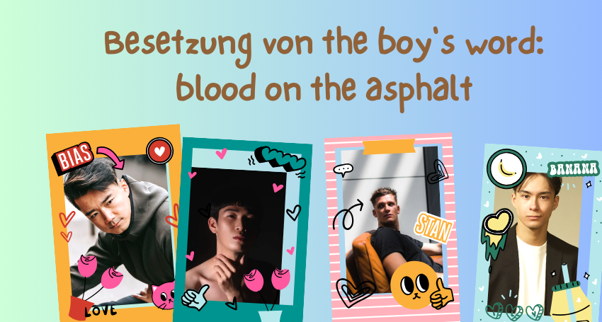 besetzung von the boy's word: blood on the asphalt
