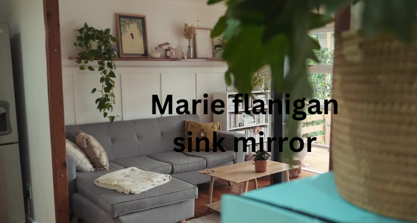 marie flanigan sink mirror