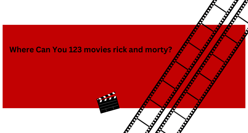 123 movies rick and morty