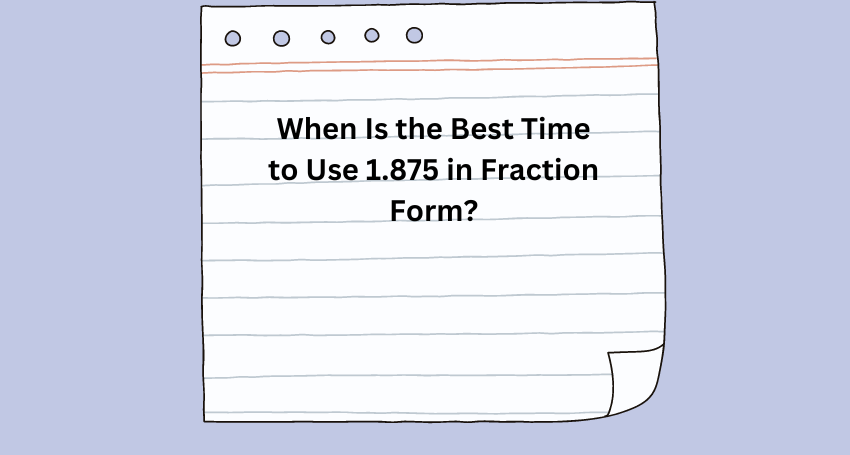 1.875 in fraction form