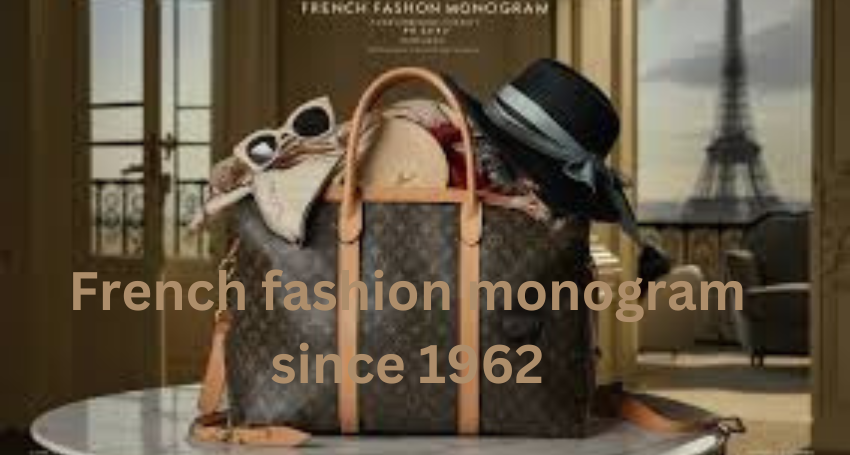 french fashion monogram since 1962