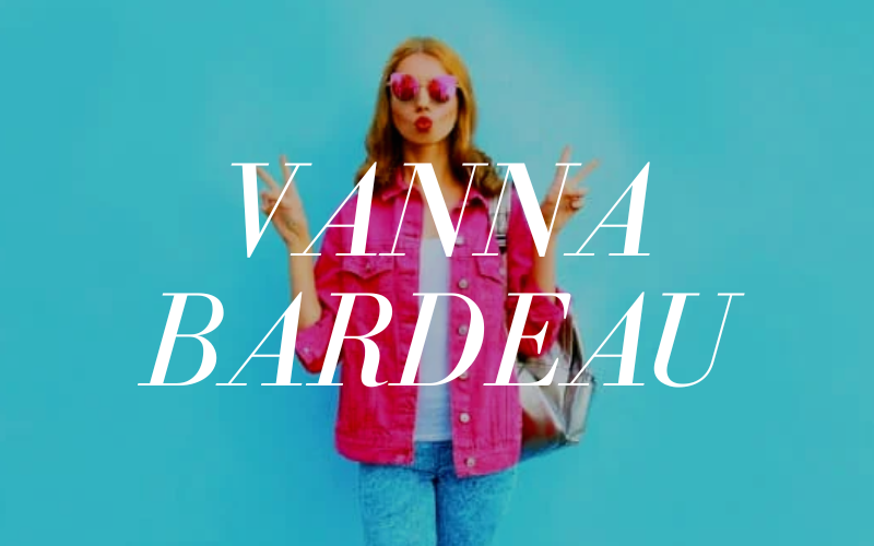 vanna bardeau