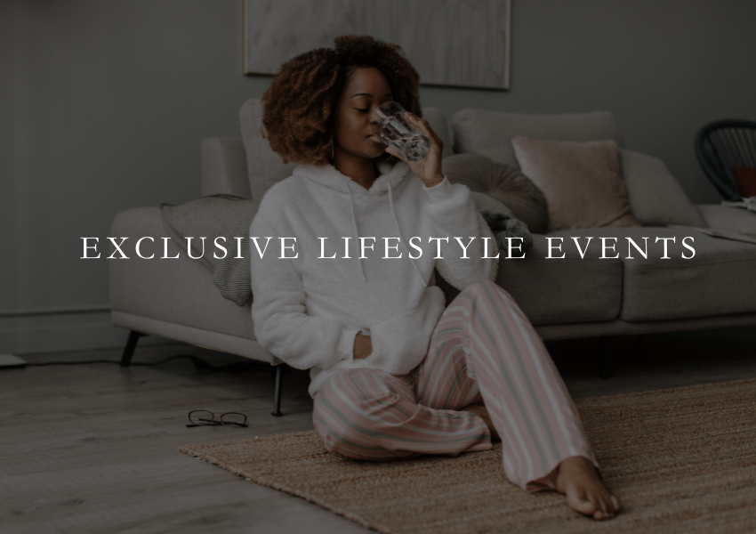 exclusive lifestyle events